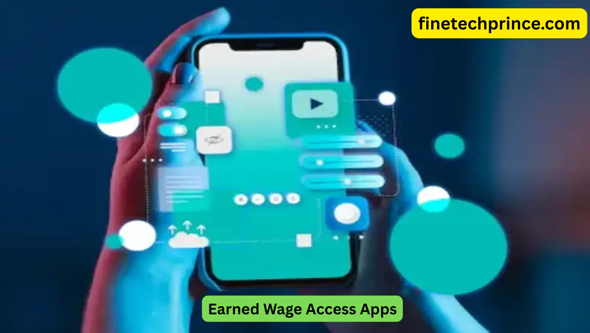 Earned Wage Access Apps: 2025 Guide