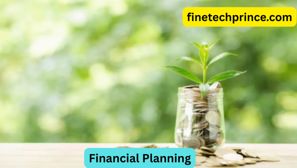 How to get my Financial Planning:  Guide in 2025
