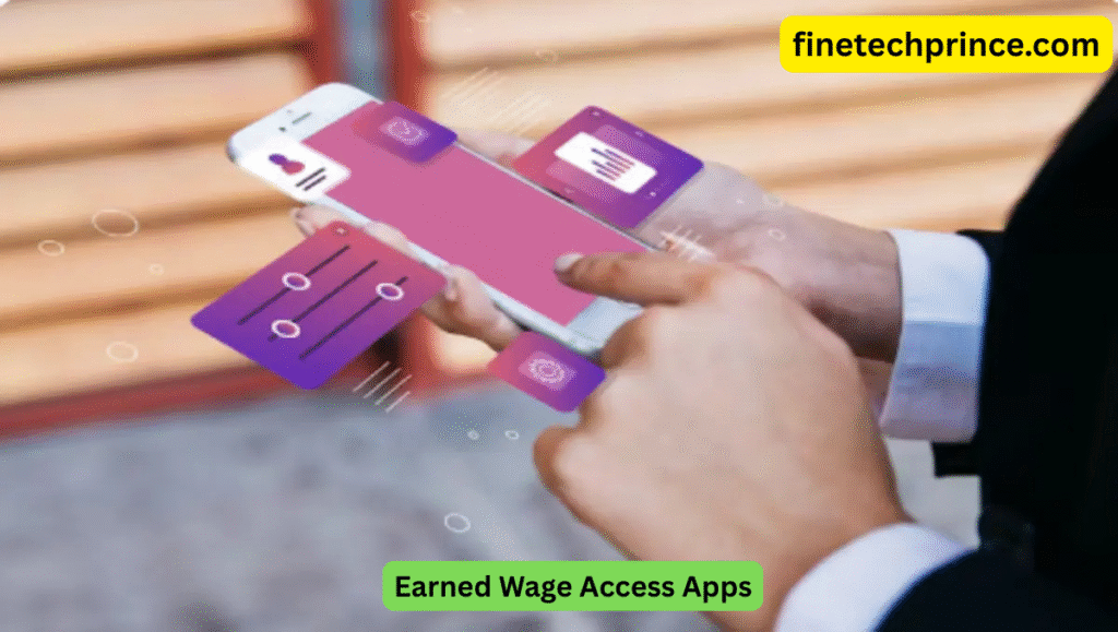 Earned Wage Access Apps: 2025 Guide